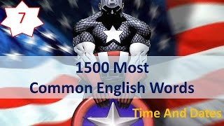 1500 Most Common English Words - 07: Time And Dates