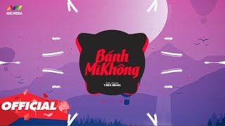 BÁNH MÌ KHÔNG - ĐạtG x DuUyên ( T-REX Remix ) Bản Remix Hay 2020