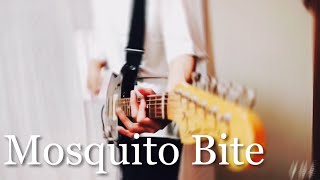 ［ALEXANDROS］/ Mosquito Bite ギター 弾いてみた ［ピッチ変更］