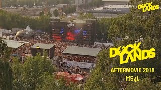 Docklands Festival 2018 - Official MS4L Aftermovie