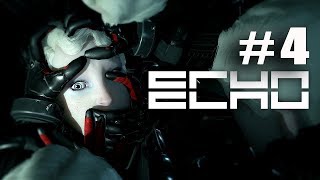 ECHO (игра для pc) прохождение#4