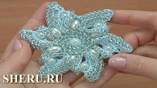 Цветок или снежинка с бисером и бусинами. Урок 164