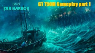 FALLOUT 4 Far Harbor DLC running on LENOVO Y500 NVIDIA Geforce GT 750M Part 1