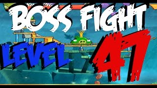 Angry Birds 2 Boss Pig Fight LEVEL 47