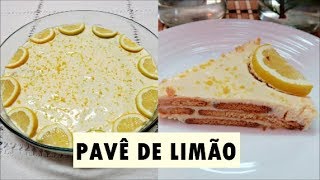 O MELHOR E MAIS FÁCIL PAVÊ DE LIMÃO