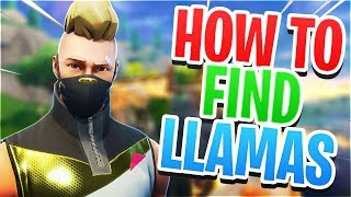 How to find Llamas in Fortnite Battle Royale (Season 7 Full tutorial)