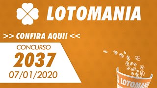 ? ? Resultado da Lotomania 2037 - Lotomania 07/01/2020