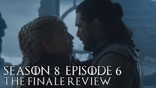 Game of Thrones Season 8 Episode 6 Review and Breakdown