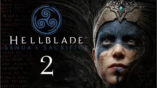 HELLBLADE: Senua's Sacrifice #2 - The Path of Fire