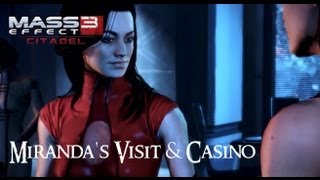 Mass Effect 3: Citadel DLC - Part 9 - Miranda Checks Out Shep's New Dig & the Casino [HD]