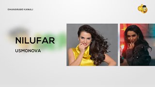 USMONOVA NILUFAR HAQIDA MALUMOT (BIOGRAFIYA)