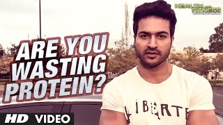 Are You Wasting Protein?? | Guru Mann | Health and Fitness