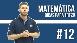 Matemática - Lógica Proposicional - Dicas TRT20 #12 - AEP