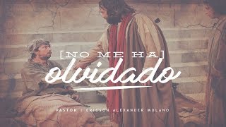 Mensaje: No Me Ha Olvidado - Ericson Alexander Molano