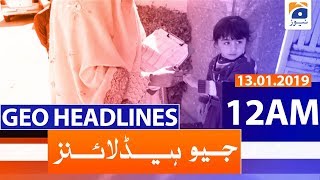 Geo Headlines - 12 AM | 13th January 2020