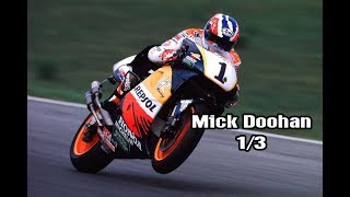 Mick Doohan 1o -1/3