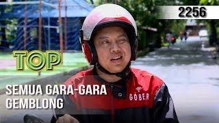 TUKANG OJEK PENGKOLAN - Semua Gara-Gara Gemblong [8 Februari 2020]