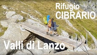 Rifugio Cibrario a Pera Ciaval 2015 - Valli di Lanzo, Val di Viù
