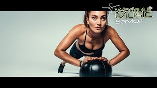Workout Music - New songs of 2018 - 2018 Motivation
