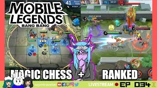 MAGIC CHESS + RANKED GAMES - MLBB - TOTR LIVE 035