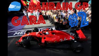 Gp Bahrain-Gara-P2-RacingMania #3 ||Logitech G29||