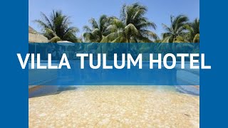 VILLA TULUM HOTEL 3* Мексика Ривьера Майя обзор – отель ВИЛЛА ТУЛУМ ХОТЕЛ 3 Ривьера Майя видео обзор