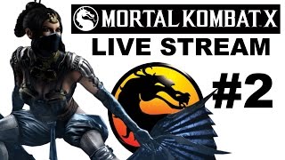 Mortal Kombat X Live Stream #2: Online Ranked Matches (Facecam / Live Chat)