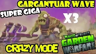 Super Giga Gargantuar Wave 10 - Craazzzzy Mode x 3 Boss Fight (Plants vs. Zombies Garden Warfare)