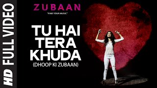 Tu Hai Tera Khuda Full Video Song | ZUBAAN | Sarah Jane Dias, Vicky Kaushal | T-Series