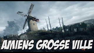 BATTLEFIELD 1 : KAISERSCHLACHT / Direction Amiens
