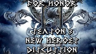 For Honor: SEASON 3 NEW HEROES! (discussing the Gladiator and Highlander trailer)