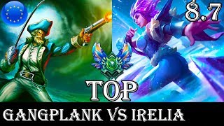 Gangplank vs Irelia Top - Patch 8.7 Diamond Ranked Gameplay (League Of Legends)
