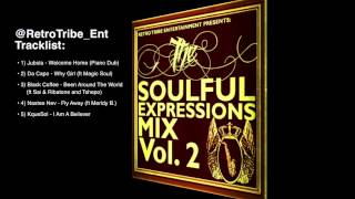 The Soulful Expressions Mix Vol. 2 Mixed By: Jubsta (Deep and Soulful House Mix)