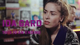 Ida Gard - This Is An Ending | Live & Unplugged