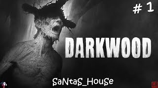 ♠ Darkwood ♠ #1 - ЛЕС, ТЕМНОТА, ДОКТОР и КЛЮЧ НОМЕР 21!