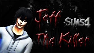 Creepypasta Factory : Jeff, The KILLER (Sims 4)