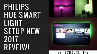 Philips Hue Smart Light Setup NEW 2017 Review!