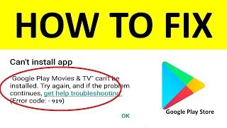 How to Fix Google Play Store Error 919 in Android 2019