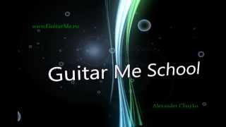 ВИДЕО УРОКИ игры на Гитаре от Guitar Me School
