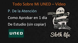 UNED -  Aprueba Psicología de la Atención en 1 día de Estudio - (Sin hacer Trampas)