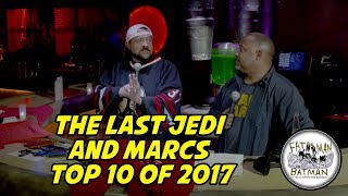 THE LAST JEDI AND MARC'S TOP 10 OF 2017