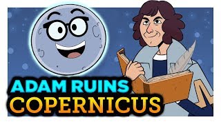 Did the Church Actually Hate Copernicus? | Adam Ruins Everything