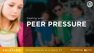 Dealing with Peer Pressure | The Solution