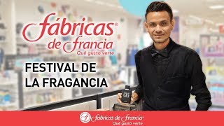 Festival de la Fragancia en Fabricas de Francia