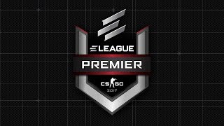 ELEAGUE - CS:GO Premier 2017 Quarterfinals