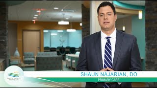 Griffin Primary Care Provider Profile: Dr. Shaun Najarian, DO