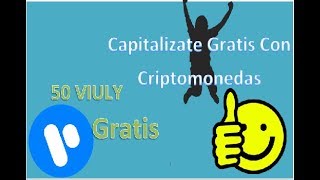 3$ solo por registrarte Tokens Gratis Capitalizate Gratis con Viuly + Registro Gana 50 tokens VIULY