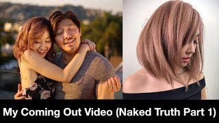 My Coming Out Video (Naked Truth Part 1)