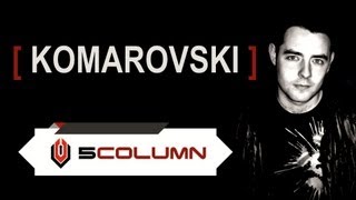Komarovski - 5COLUMN @ Fear.FM