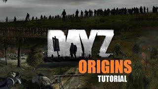 Dayz Origins 1.8.3 Beginners Guide